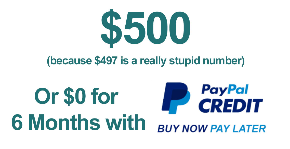 $500 or $0 for 6 months with PayPal Credit $500 or $0 for 6 months with PayPal Credit